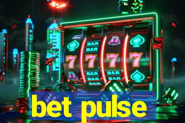 bet pulse